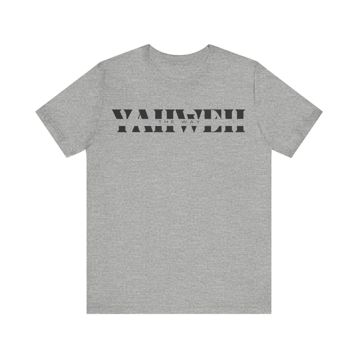 Yahweh The Way T-Shirt, Jesus is the Way, Hebrew Apparel, YHWH