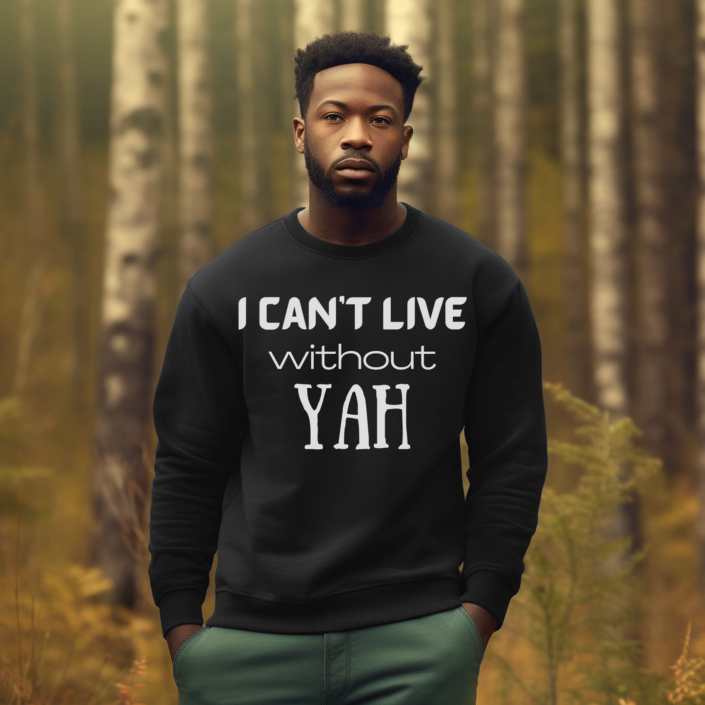 YAH - I Can't Live Without YAH Faith Hoodie for Men and Women