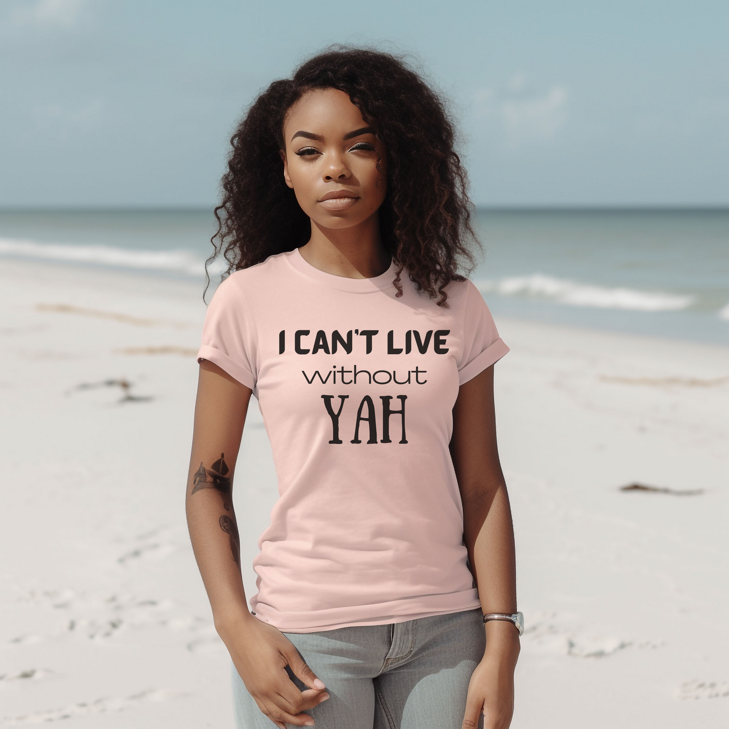 YAH - I Can't Live Without YAH T-Shirt Gift for Men or Women