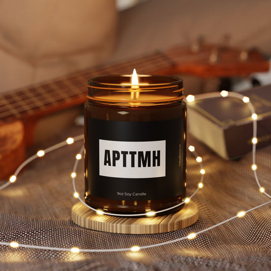 APTTMH Scented Soy Candle 9oz All Praise to the MOST HIGH Faith Gift for Him or Her